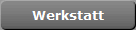 Werkstatt